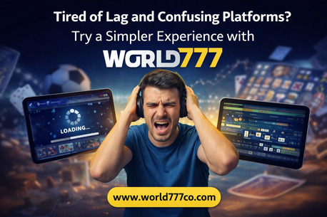 New Delhi, Business, Tired Of Lag And Confusing Platforms? Try A Simpler Experience With World777