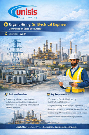 Riyadh, Jobs, Sr. Electrical Engineer &ndash; Construction (Site Execution) - Riyadh, KSA.