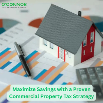 Houston, Real Estate, Maximize Savings With A Proven Commercial Property Tax Strategy