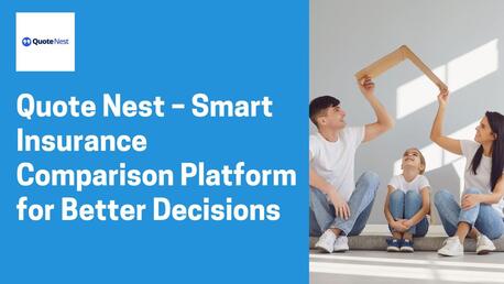 New York, Financial, Quote Nest &ndash; Smart Insurance Comparison Platform For Better Decisions