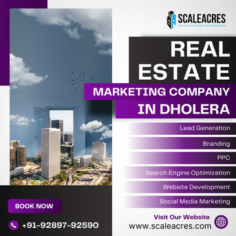 New Delhi, Marketing, Real Estate Marketing Company In Dholera | Scaleacres Promotech