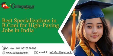New Delhi, Lessons Offered, Best Specializations In B.Com For High-Paying Jobs In India