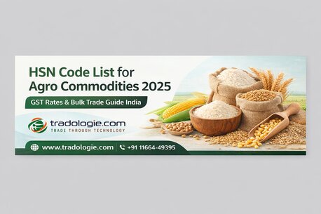 Mumbai, Food, INR 36,  HSN Code List For Agro Commodities 2025 | GST Rates & Bulk Trade Guide India