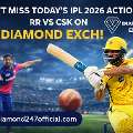 Don&rsquo;t Miss IPL 2026 RR Vs CSK Action On Diamond Exch | Live Match Experience