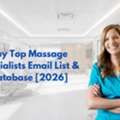 Looking For Massage Therapists Email List USA Leads Now?