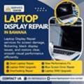 Laptop Display Repair In Bawana &ndash; Fast Screen Replacement