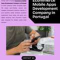 Top Ecommerce Mobile Apps Development Company In Portugal