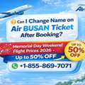 Air Busan Name Change Policy &ndash; Fix Ticket Name Fast & Easy