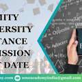 Amity University Distance Admission Last Date