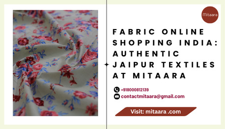 Jaipur, Clothing & Accessories, Fabric Online Shopping India: Authentic Jaipur Textiles At Mitaara