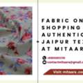 Fabric Online Shopping India: Authentic Jaipur Textiles At Mitaara