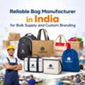 Reliable Bag Manufacturer In India For Bulk Supply And Custom Branding