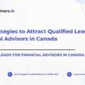 The Role Of SEO In Generating Qualified Leads For Financial Advisors In Canada
