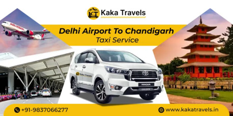 Chandigarh, Travel, Delhi Airport To Chandigarh Taxi Service