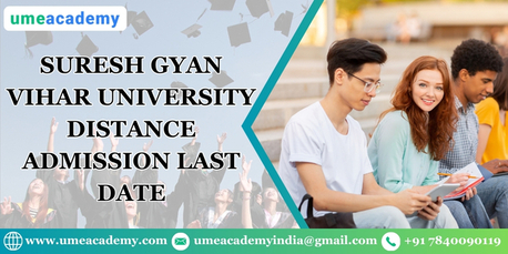 Jaipur, Lessons Offered, Suresh Gyan Vihar University Distance Admission Last Date
