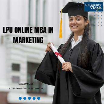 Mumbai, Education, Transform Your Creative Strategy With An LPU Online MBA In Marketing