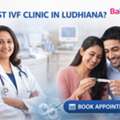 Best IVF Clinic In Ludhiana - Baby Joy IVF
