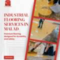Best Industrial Flooring Services In Malad For Warehouses & Factories