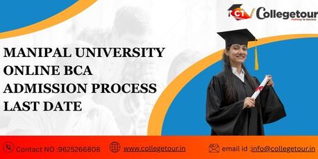 Bangalore, Lessons Offered, MANIPAL UNIVERSITY ONLINE  BCA ADMISSION  PROCESS LAST DATE