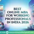 Best Online MBA For Working Professionals In India 2026