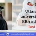 Uttaranchal University Online  BBA  Admission Last  Date