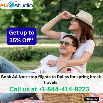 Dallas, Travel, 1-844-414-9223 Book AA Non-stop Flights To Dallas For Spring Break Travels