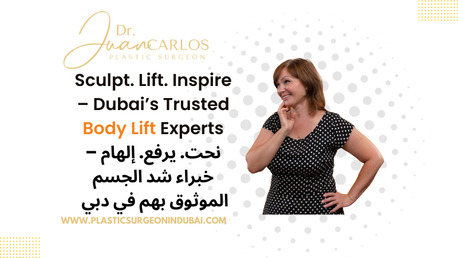 Dubai, Health, Body Lift In Dubai | Dr Juan Carlos