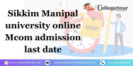 Mumbai, Lessons Offered, Sikkim Manipal  University  Online Mcom Admission Last Date
