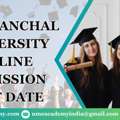 Uttaranchal University Online Admission Last Date