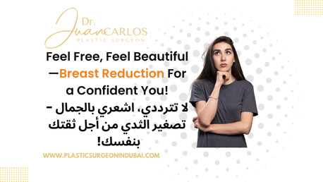 Dubai, Health, Breast Reduction Dubai | Dr Juan Carlos