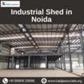 Industrial Shed In Noida &ndash; Spacious & Cost-Effective Solutions