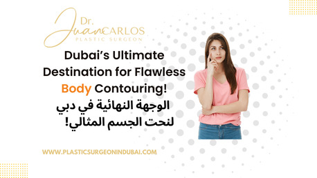 Dubai, Health, Best Liposuction In Dubai | Dr Juan Carlos
