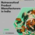 Nutraceutical Product Manufacturers In India
