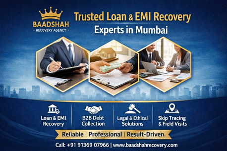 Mumbai, Business, Baadshah Recovery Agency &ndash; Trusted Loan And EMI Recovery Experts In Mumbai