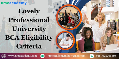 Punjab, Lessons Offered, Lovely Professional University  BCA Eligibility Criteria