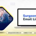 Purchase  An Industry‑focused Surgeons Email List B2B List For Your Campaigns