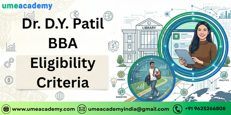 Mumbai, Lessons Offered, Dr. D.Y. Patil BBA Eligibility Criteria
