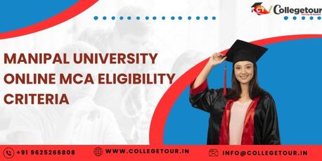Bangalore, Lessons Offered, Manipal University Online MCA Eligibility Criteria