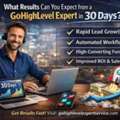 What Results Can You Expect From A GoHighLevel Expert In 30 Days?