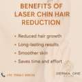 Benefits Of Laser Chin Hair Reduction - Derma One Clinic