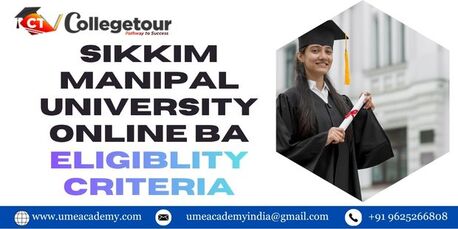 Mumbai, Lessons Offered, Sikkim Manipal  University  Online BA  Eligiblity Criteria