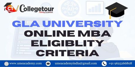 Lucknow, Lessons Offered, GLA University   Online MBA  Eligiblity Criteria