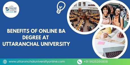 Mumbai, Lessons Offered, Benefits Of Online BA Degree At Uttaranchal University