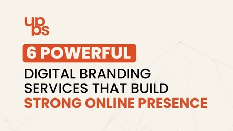 Noida, Marketing, 6 Powerful Digital Branding Services For Strong Online Presence