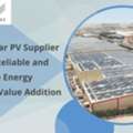 Trusted Solar PV Supplier In UAE For Reliable And Sustainable Energy Solutions