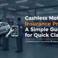 A Simple Guide To The Cashless Motor Insurance Process
