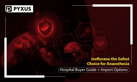 Geneva, Health, Is Isoflurane The Safest Choice For Anaesthesia? Hospital Buyer Guide + Import Options?