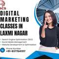 Digital Marketing Classes In Laxmi Nagar