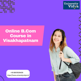 Mumbai, Education, Professional Online B.Com Course In Visakhapatnam | Master Commerce In 2026