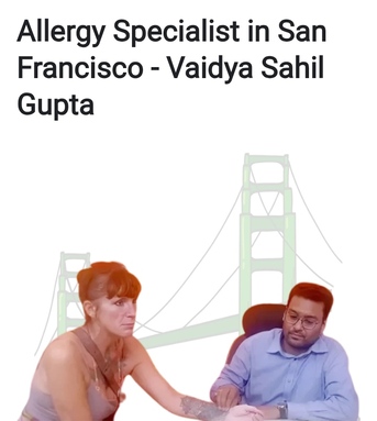 Haryana, Health, Allergy Specialist In San Francisco - Vaidya Sahil Gupta